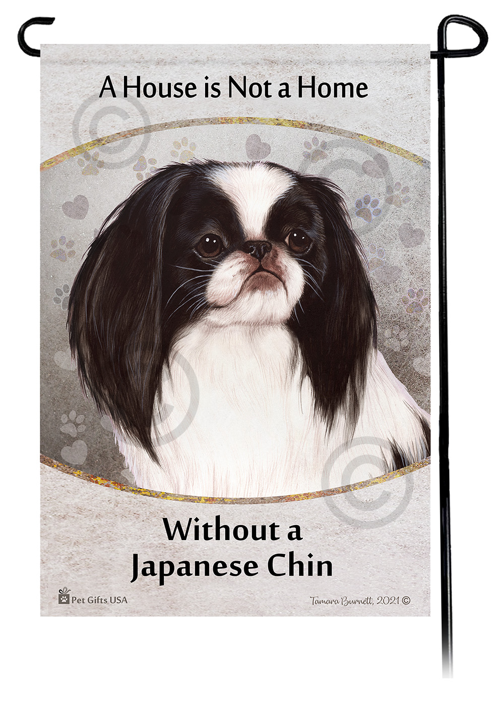 An image of the Japanese Chin Black & White A House Is Not A Home - Garden Flag