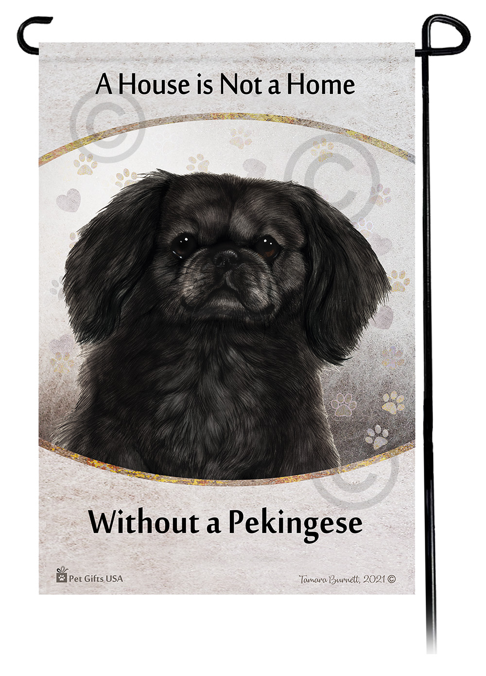 Pekingese Black A House Is Not A Home - Garden Flag image