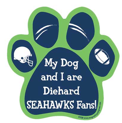 My Dog And I Are Diehard Seahawks Fans - Football Paw Magnet Image