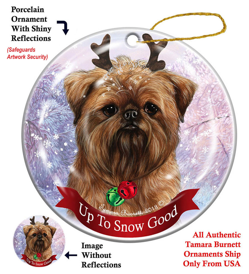 Brussels Griffon Brown - Up To Snow Good Ornament Image