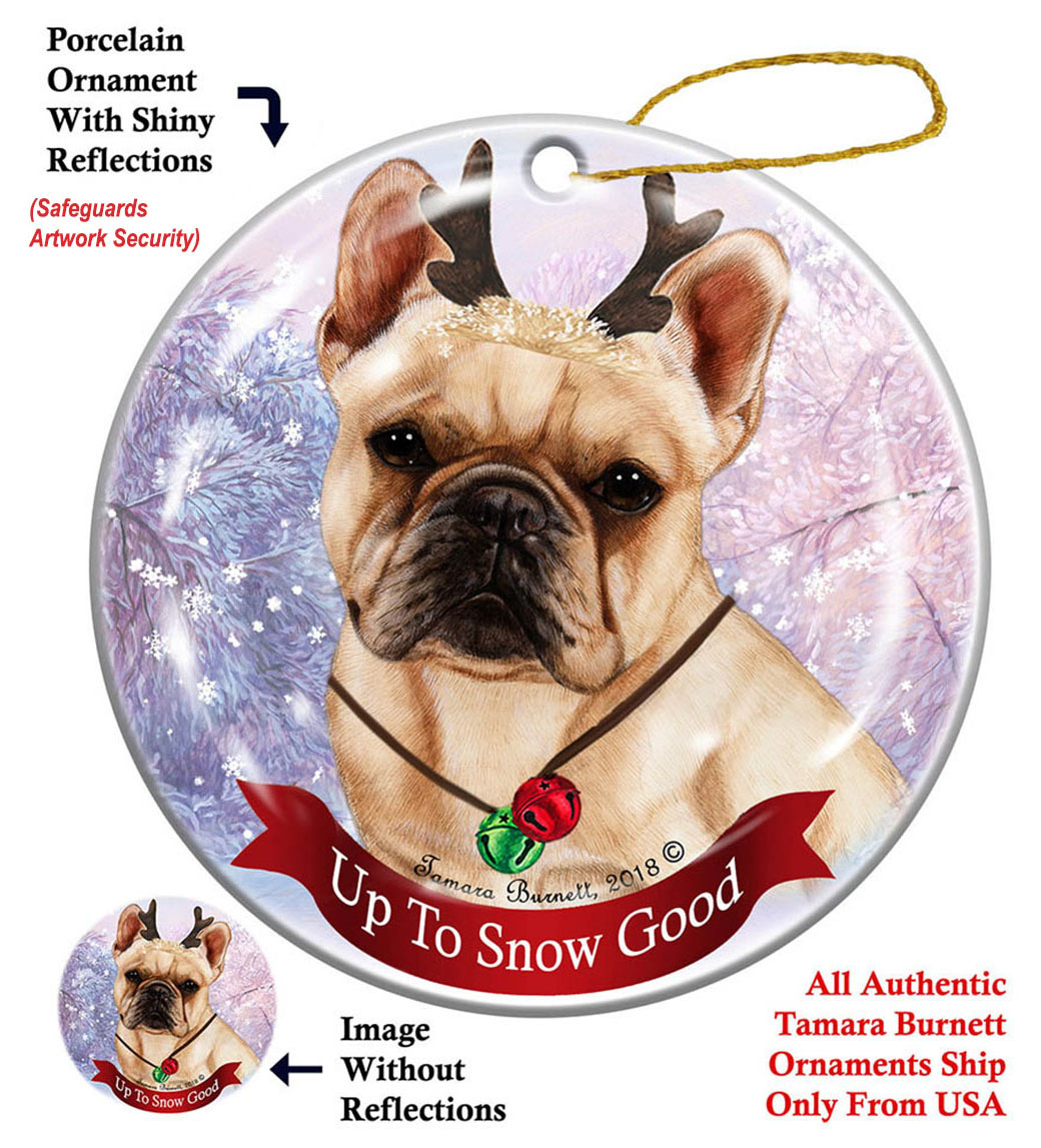 An image of product 9836 French Bulldog  Cream - Up To Snow Good Ornament